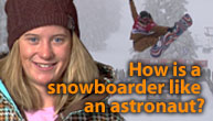 Hannah Teter of Belmont, VT- halfpipe snowboarder and Gold Medal winner in 2006 Olympics! Credit: NASA